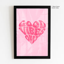 Load image into Gallery viewer, Good Vibes Only - Quote Art
