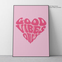 Load image into Gallery viewer, Good Vibes Only - Quote Art
