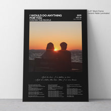 Load image into Gallery viewer, I Would Do Anything For You Lyric Art - Union
