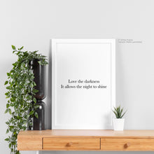 Load image into Gallery viewer, Darkness Reveals Light Quote Art
