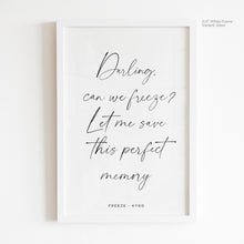 Load image into Gallery viewer, Freeze - Kygo Quote Art
