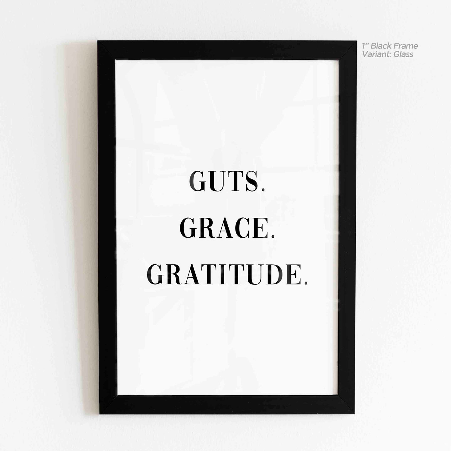 Guts Grace Gratitude Quote Art