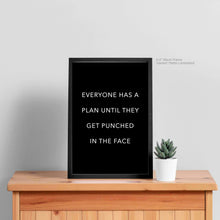 Load image into Gallery viewer, Everyone Has a Plan - Mike Tyson Quote Art
