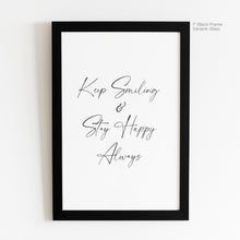 Load image into Gallery viewer, Keep Smiling Quote Art
