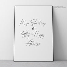 Load image into Gallery viewer, Keep Smiling Quote Art
