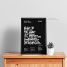 Load image into Gallery viewer, Don&#39;t You Worry Child Lyric Art - Crescent
