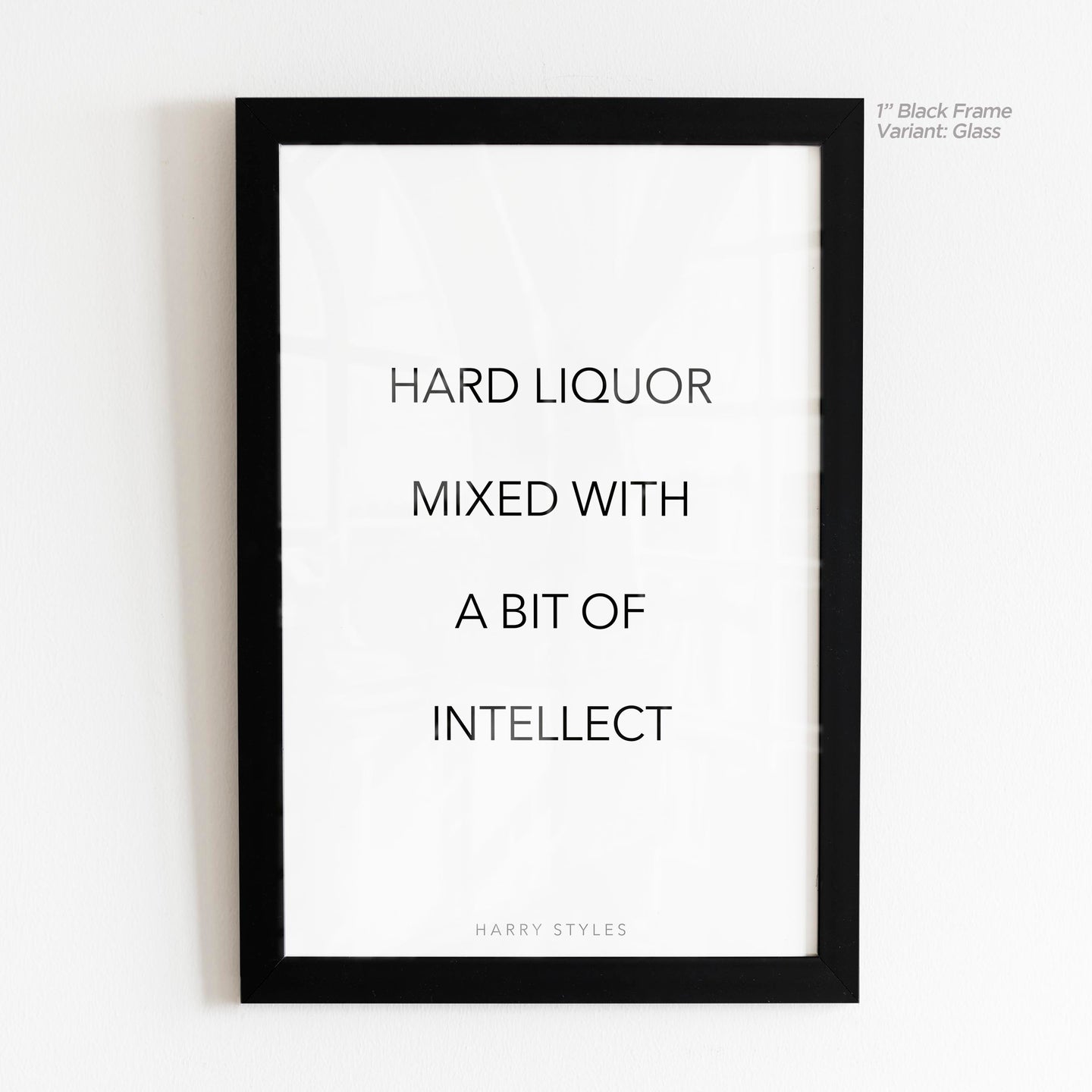 Hard Liquor - Harry Styles Quote Art