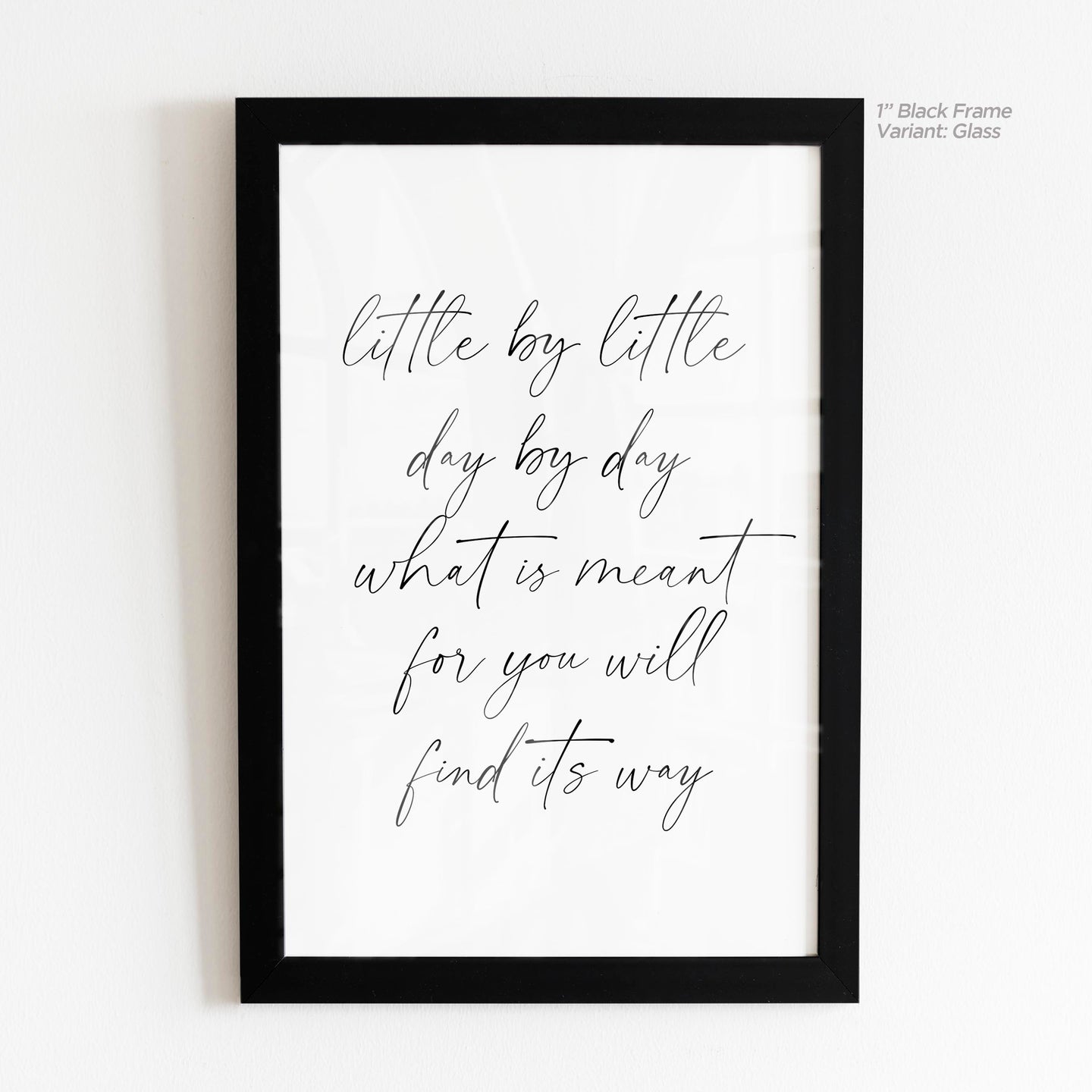 Little By Little Day By Day - Quote Art