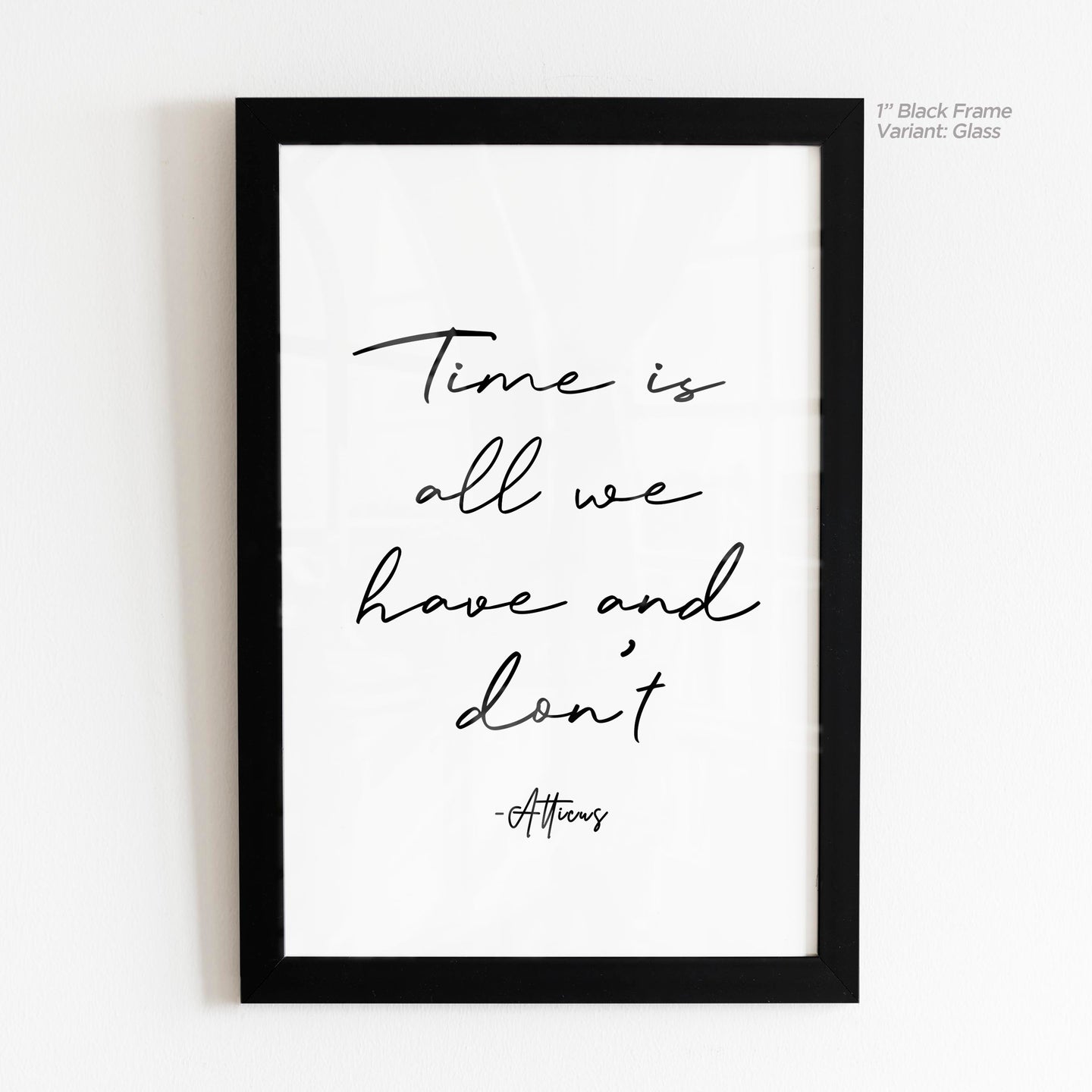 Time - Atticus Quote Art