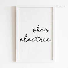 Load image into Gallery viewer, She&#39;s Electric Quote Art
