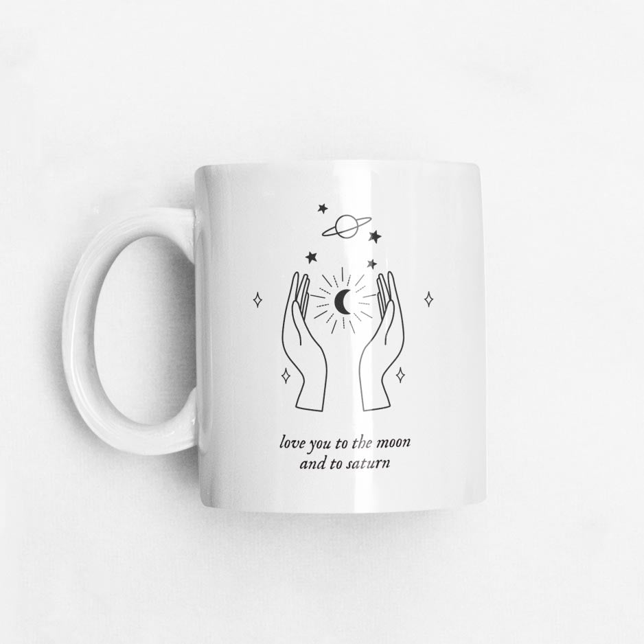 Love You To The Moon And To Saturn Mug