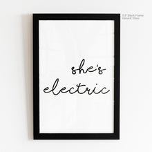 Load image into Gallery viewer, She&#39;s Electric Quote Art
