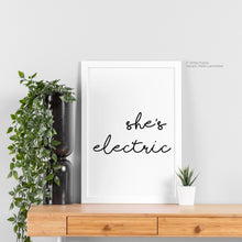 Load image into Gallery viewer, She&#39;s Electric Quote Art
